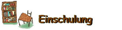 Einschulung